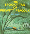 THE SPOOKY TAIL OF PREWITT PEACOCK